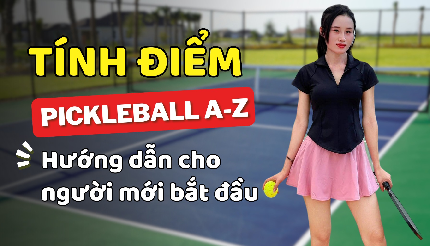 cách tính điểm pickleball